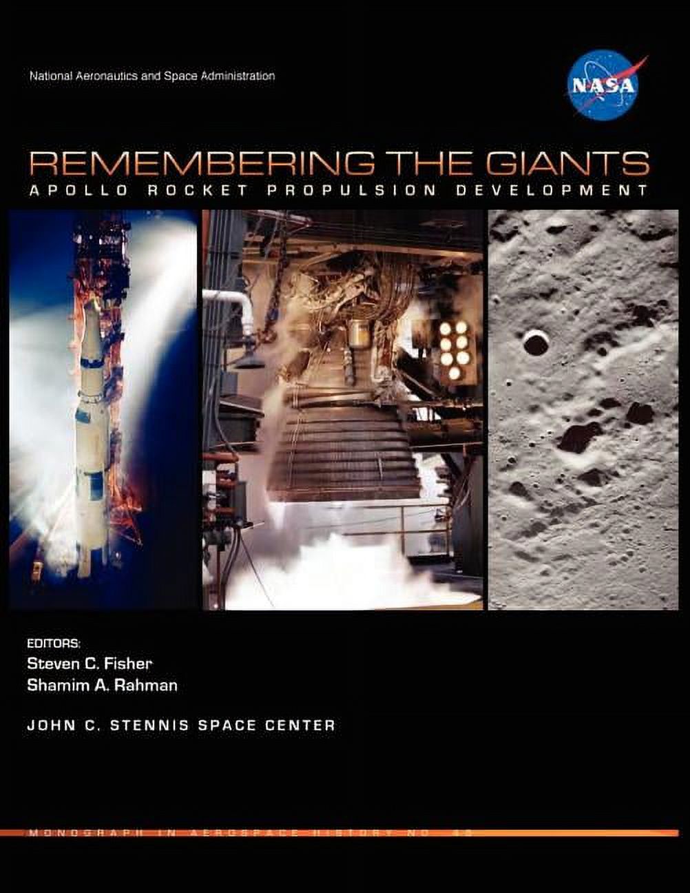 Remembering the Giants: Apollo Rocket Propulsion Development (NASA ...