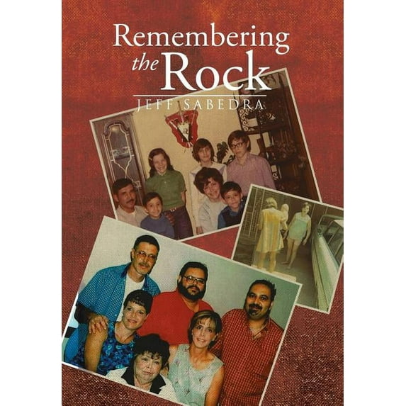 Remembering the Rock (Hardcover)