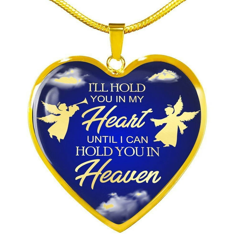 Remembrance Memorial I\'ll Hold You Necklace Stainless Steel or 18k Gold  Heart Pendant 18-22\