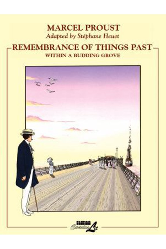 Pre-Owned Remembrance of Things Past, Part 2 - Within a Budding Grove (Paperback) 1561633240 9781561633241
