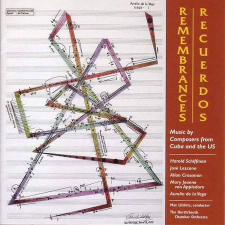 Remembrances: Music By Composers from Cuba & Us