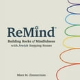 thumbnail image 1 of Remind: Building Rocks of Mindfulness with Jewish Stepping Stones, (Paperback), 1 of 1