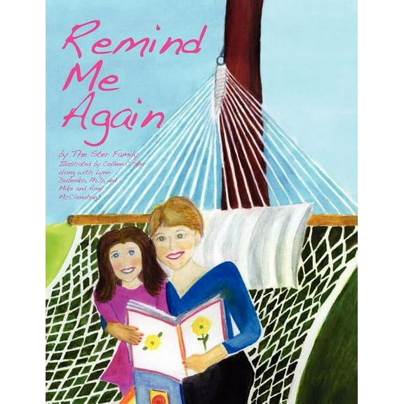 Remind Me Again: Navigating Through the Loss of a Loved One (Paperback)
