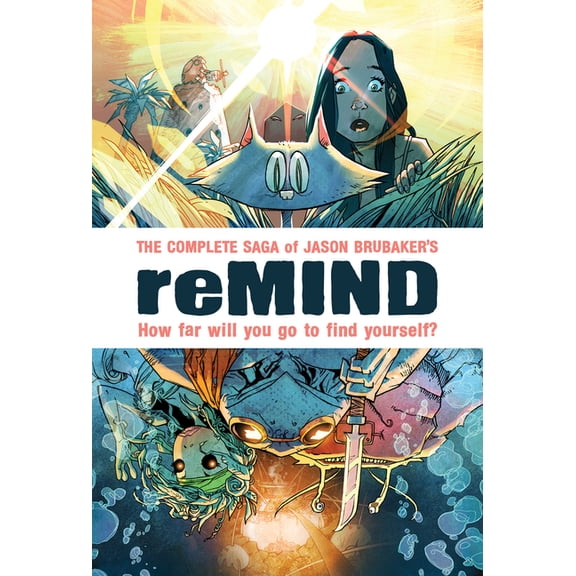 Remind: The Complete Saga, (Hardcover)
