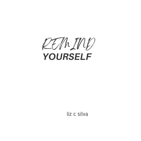 Remind Yourself, (Paperback)