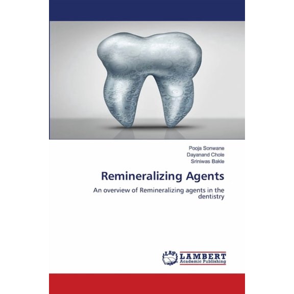 Remineralizing Agents, (Paperback)