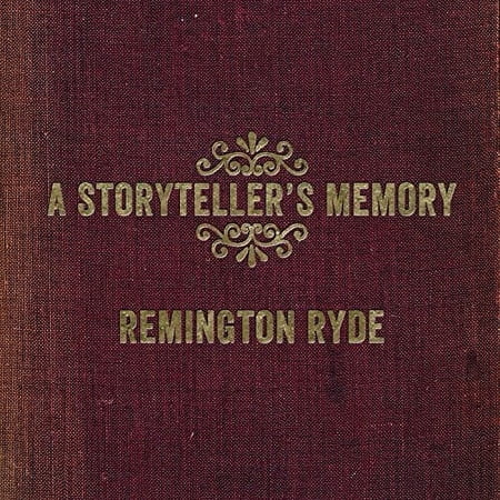 Remington Ryde - Storyteller's Memory - Country - CD