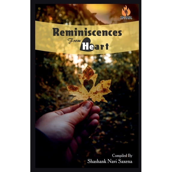 Reminiscences from Heart / रेमिनीसेन्सेस &, (Paperback)
