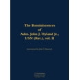 thumbnail image 1 of The Reminiscences of Adm. John J. Hyland Jr., USN (Ret.), Vol. II: 1912-1999, (Hardcover), 1 of 1