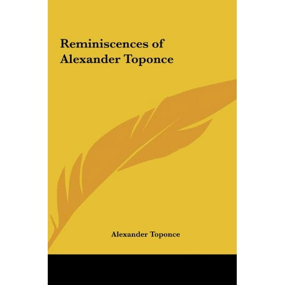 Reminiscences of Alexander Toponce (Hardcover)