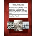 thumbnail image 1 of Reminiscences of a Fifty-Years Pastorate: A Half-Century Discourse: Delivered in North-Hampton, N.H., November 18, 1851. (Paperback), 1 of 1