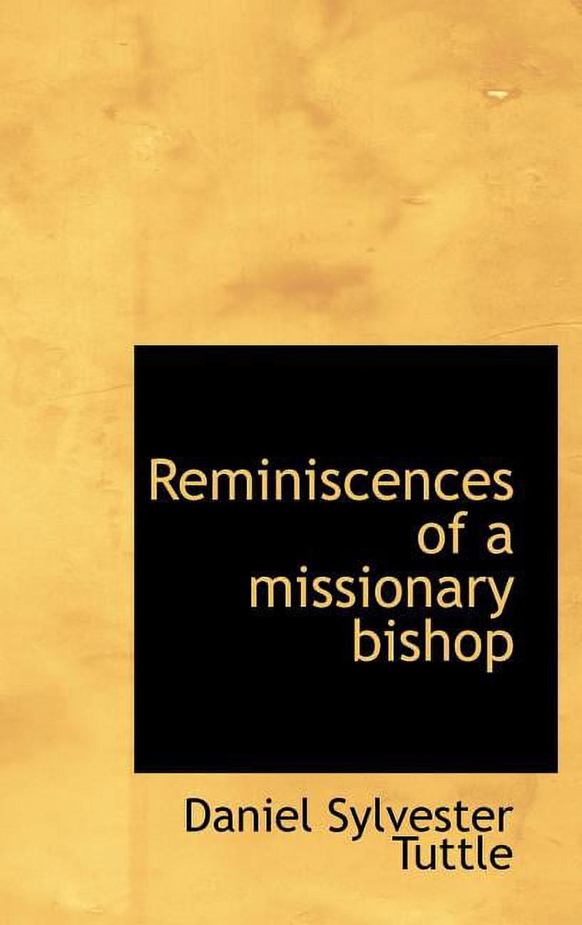 Reminiscences of a Missionary Bishop (Hardcover)