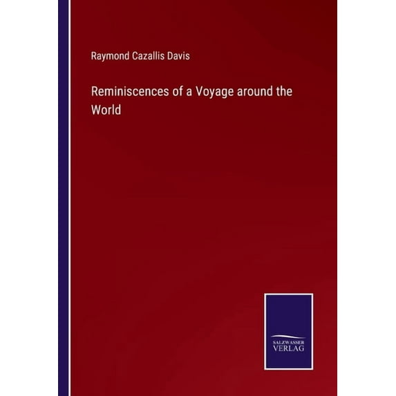 Reminiscences of a Voyage around the World