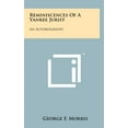 thumbnail image 1 of Reminiscences of a Yankee Jurist: An Autobiography (Hardcover), 1 of 1
