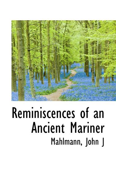 Reminiscences of an Ancient Mariner Paperback