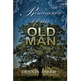 thumbnail image 1 of Reminisces of an Old Man : The Poetic Side of Life, 1 of 1