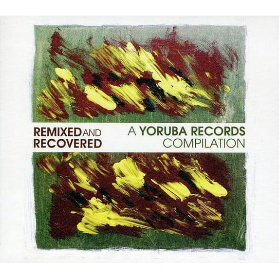 Remixed & Recovered-A Yoruba Records Compilation