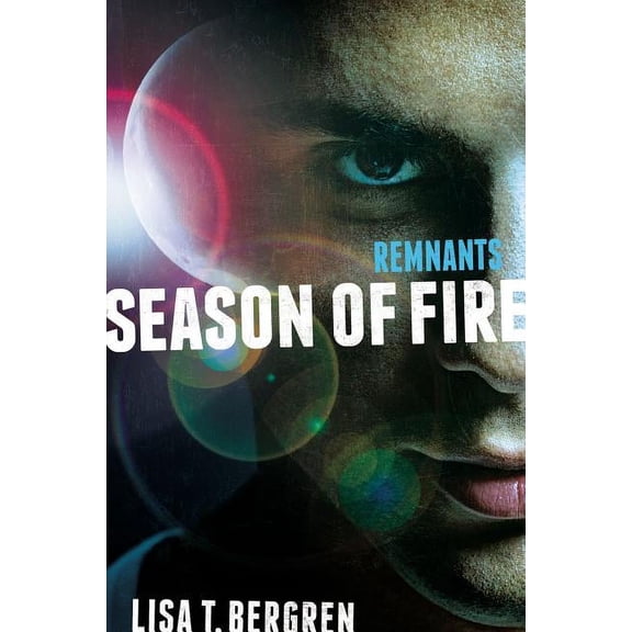 Remnants Novel Remnants: Season of Fire, Book 2, (Paperback)