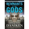 thumbnail image 1 of Pre-Owned Remnants of the Gods: A Virtual Tour of Alien Influence in Egypt, Spain, France, Turkey, and Italy (Paperback) 1601632835 9781601632838, 1 of 1
