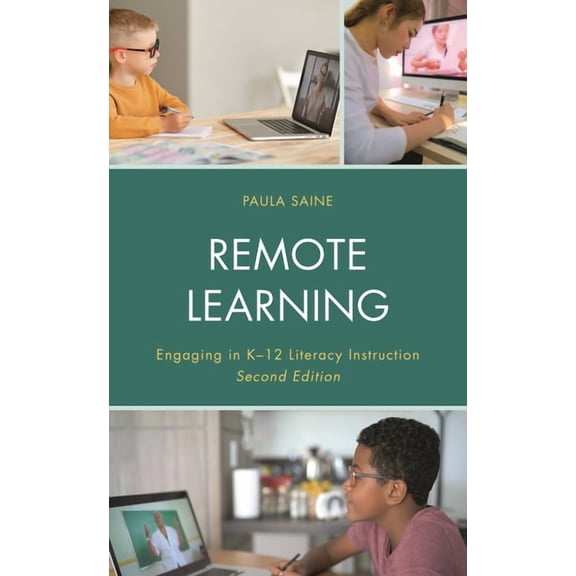 Remote Learning : Engaging in K-12 Literacy Instruction (Edition 2) (Hardcover)