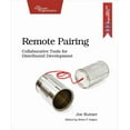 thumbnail image 1 of Remote Pairing: Collaborative Tools for Distributed Development (Paperback), 1 of 1