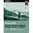 thumbnail image 1 of Pre-Owned Remote Pilot Test Prep 2020: Study & Prepare: Pass your test and know what is essential to safely operate an unmanned aircraft from the most trusted source in aviation training (Test Prep Series), 1 of 1