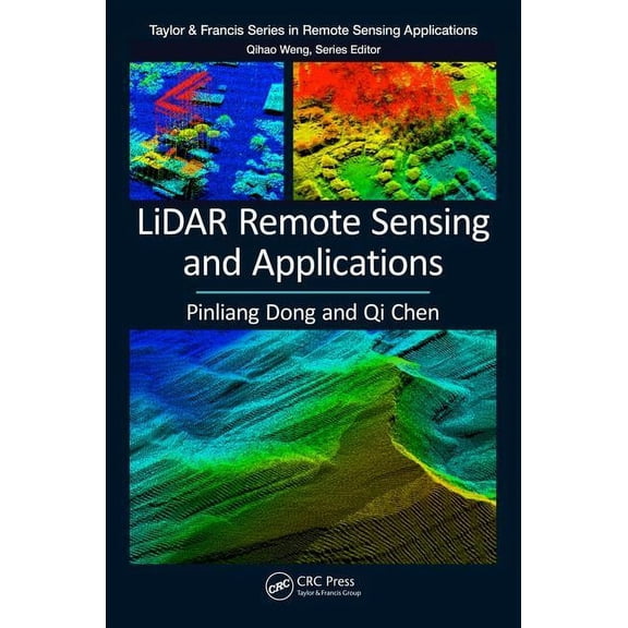 Remote Sensing Applications LiDAR Remote Sensing and Applications, (Paperback)