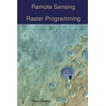 thumbnail image 1 of Remote Sensing Raster Programming, (Paperback), 1 of 1