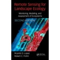 thumbnail image 1 of Remote Sensing for Landscape Ecology: Monitoring, Modeling, and Assessment of Ecosystems, (Hardcover), 1 of 1