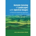 thumbnail image 1 of Remote Sensing of Landscapes with Spectral Images: A Physical Modeling Approach, (Paperback), 1 of 1