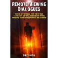 thumbnail image 1 of Remote Viewing Dialogues: Psychic spy veterans from the 23 Year, U.S. Military and Intelligence Remote Viewing programs,, (Paperback), 1 of 1