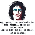 thumbnail image 1 of Removable Home Art Rocky Horror Frank N Furter Vinyl Wall Decal Quotes - And Crawling On The Planet's Face Some Insects Called The Human Race Lost In Time And Lost In Space And In Meaning 22" x 28, 1 of 5