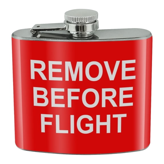 Remove Before Flight Airplane Warning Stainless Steel 5oz Hip Drink Kidney Flask