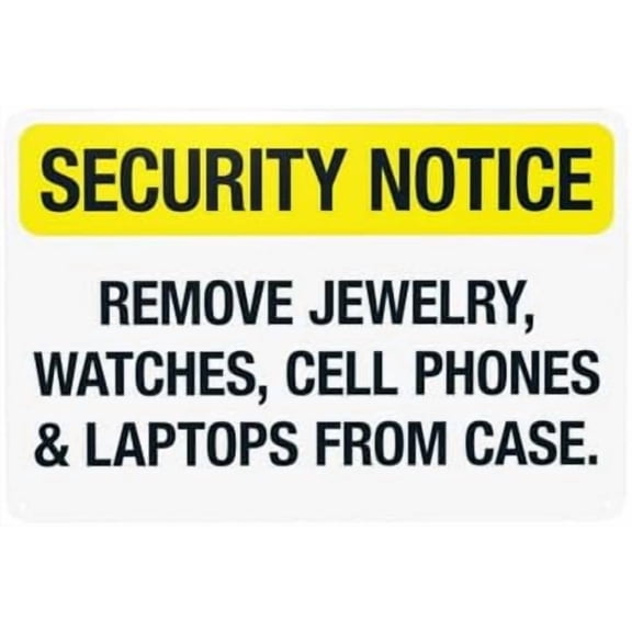 Remove Jewelry Watches Cell Phones And Laptops From Case Warning Sign, Notice Metal Signs for Home Business Road Yard Garage Street Wall Caution Custom Decor 12 x 8 Inch