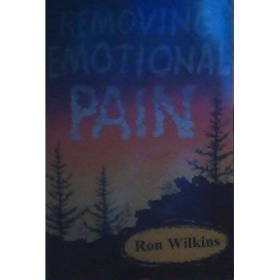 Pre-Owned Removing Emotional Pain (Paperback) 0977981703