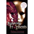 thumbnail image 1 of Removing The Fragments: A Healing Journey Through the Pieces of a Broken Heart Story, (Paperback), 1 of 1