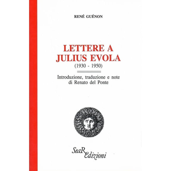 Ren Gunon,Renato Del Ponte Lettere a Julius Evola (1930-1950) (Paperback)
