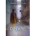 thumbnail image 1 of Renée, (Paperback), 1 of 1