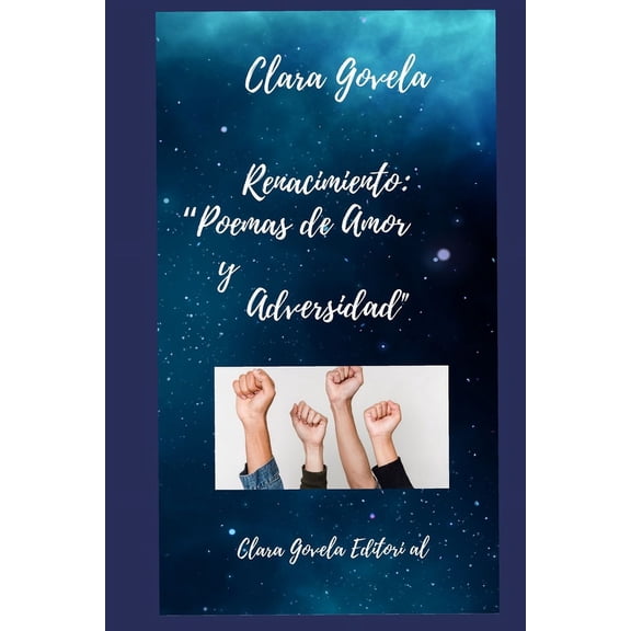 Renacimiento: Poemas de amor y adversidad (Paperback)