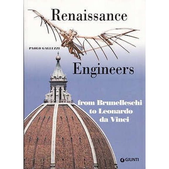 Pre-Owned Renaissance Engineers from Brunelleschi to Leonardo da Vinci (Paperback) 8809209591 9788809209596