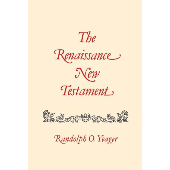 Renaissance New Testament Renaissance New Testament: 40, Book 04, (Paperback)