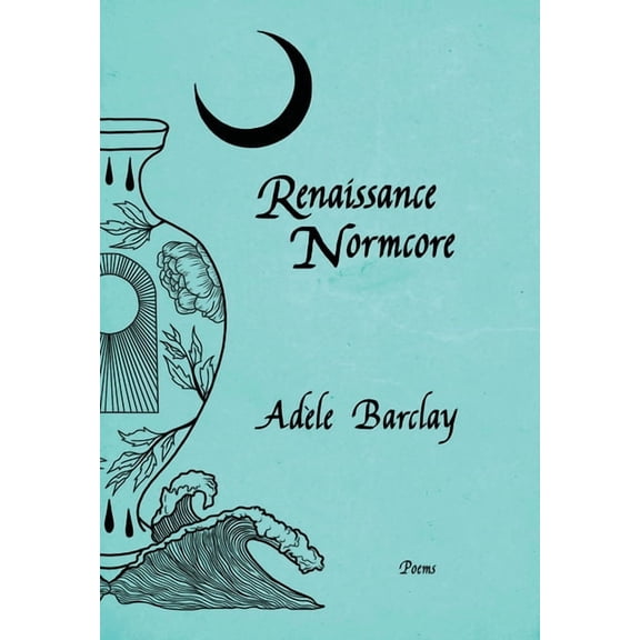 Renaissance Normcore (Paperback)