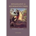 thumbnail image 1 of Pre-Owned Renaissance and Reformation Times (Paperback) 1597313513 9781597313513, 1 of 1