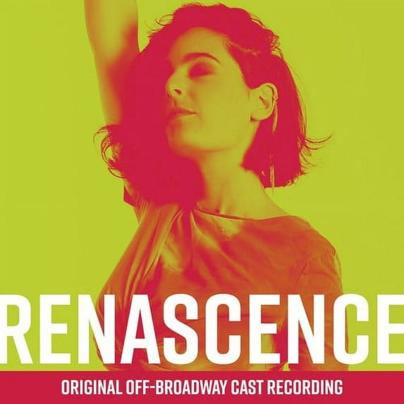 Renascence (Original Off-Broadway Cast Recording) - Renascence (Original Off-Broadway Cast Recording) - Music & Performance - CD