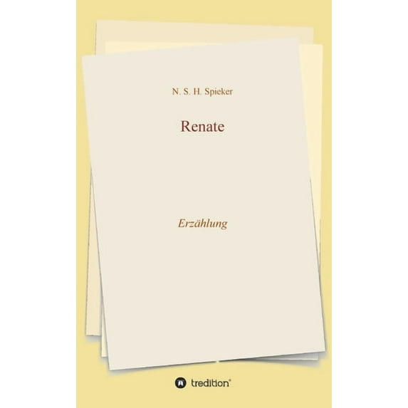 Renate: Erzählung (Hardcover)