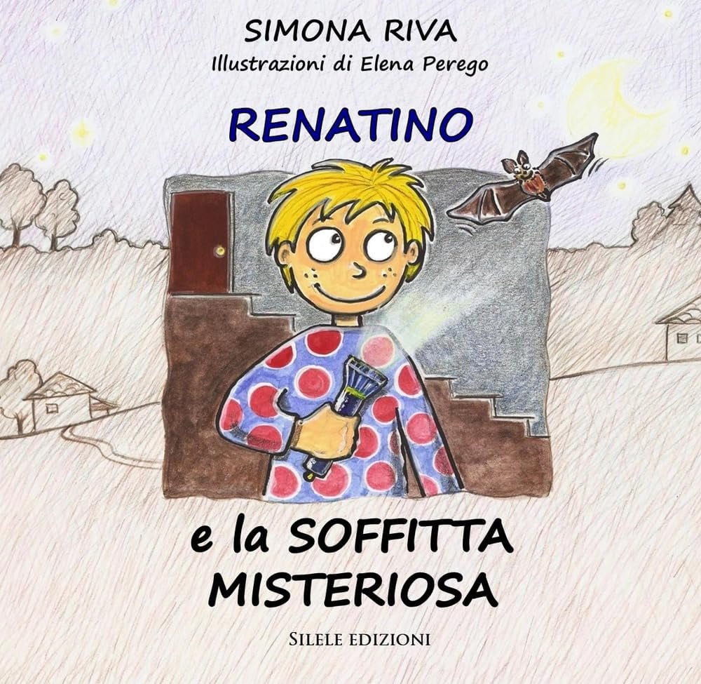Elena Perego,Simona Riva Renatino e la soffitta misteriosa (Paperback ...