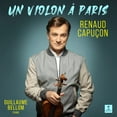 thumbnail image 1 of Renaud Capuçon - Un Violon A Paris - Music & Performance - CD, 1 of 3