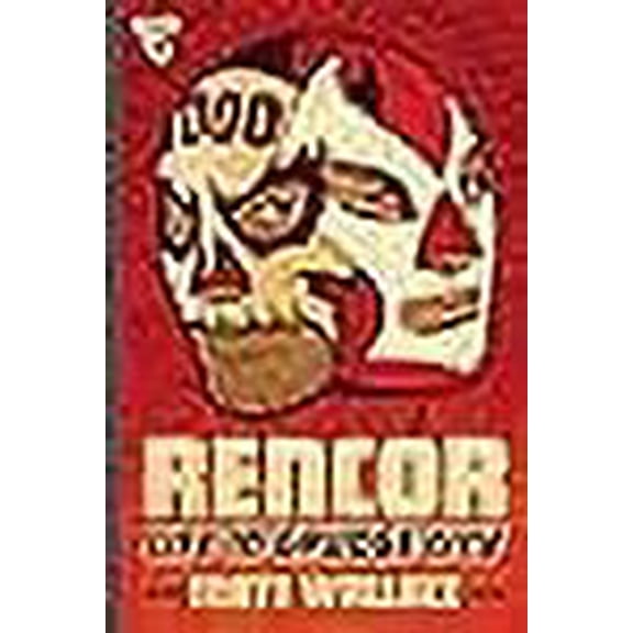 Rencor: Life in Grudge City (Paperback)