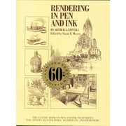 Rendering in Pen and Ink: The Classic Book on Pen and Ink Techniques for Artists, Illustrators, Architects, and Designers (Paperback)