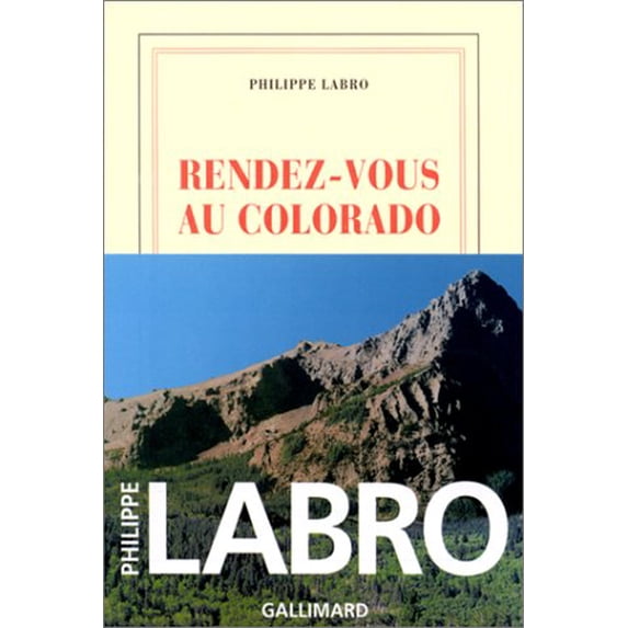 Pre-Owned Rendez-Vous au Colorado 9782070749157 /